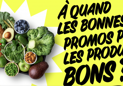 France Assos Santé nous alerte sur la qualité des produits alimentaires en promotion